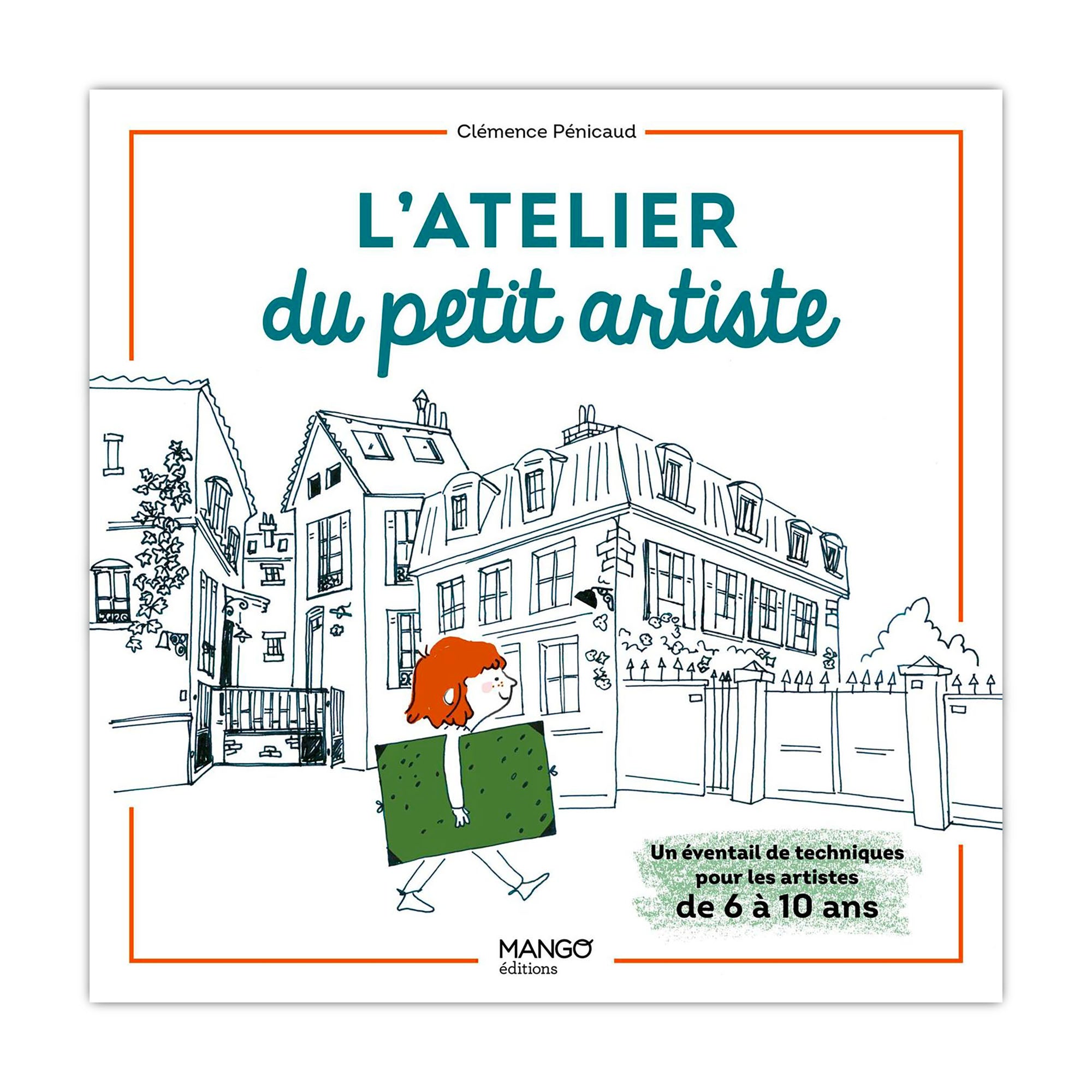 L'atelier du petit artiste, 6 à 10 ans - French Ed. | DeSerres