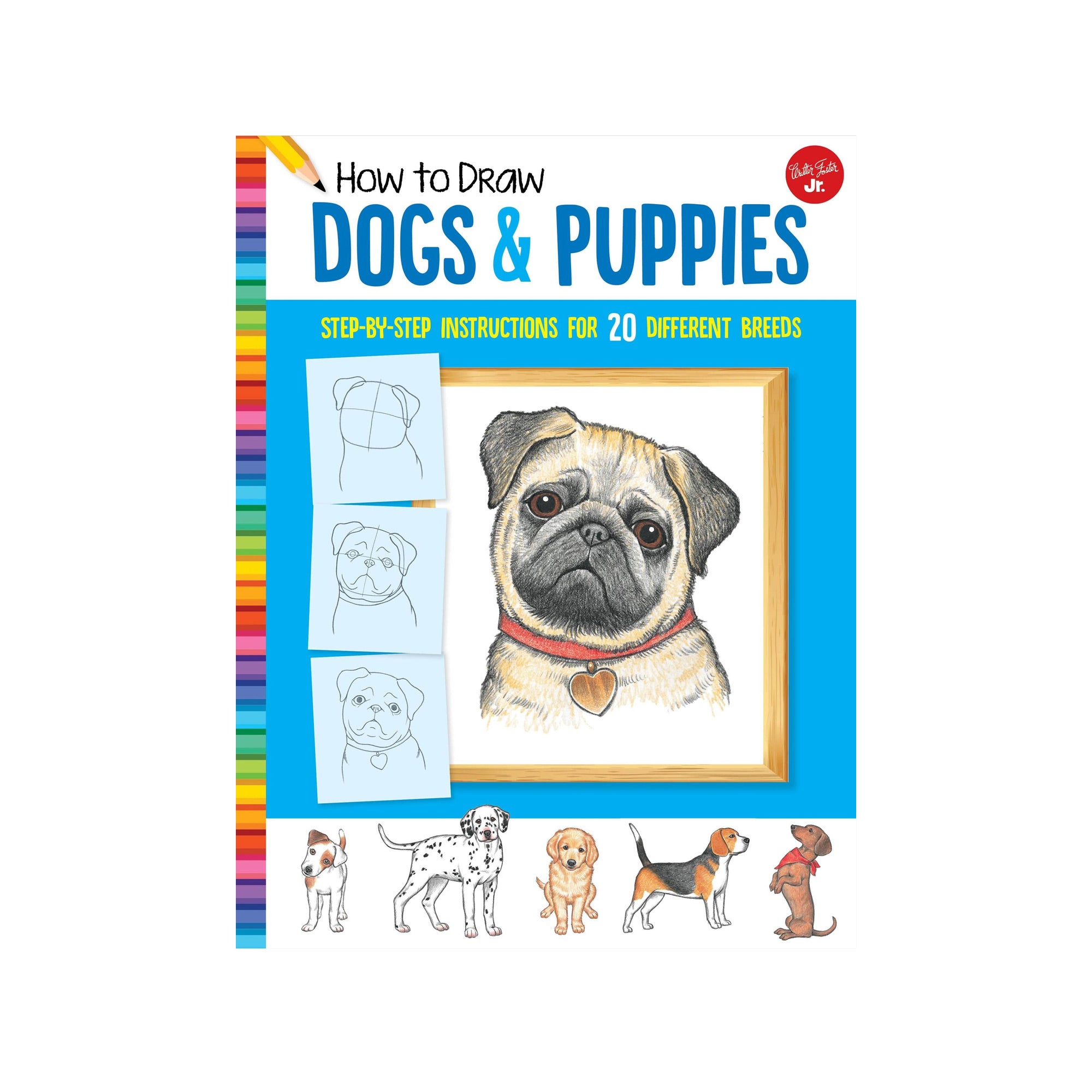 How To Draw Dogs & Puppies: Step-by-step Instructions For 20 Different ...